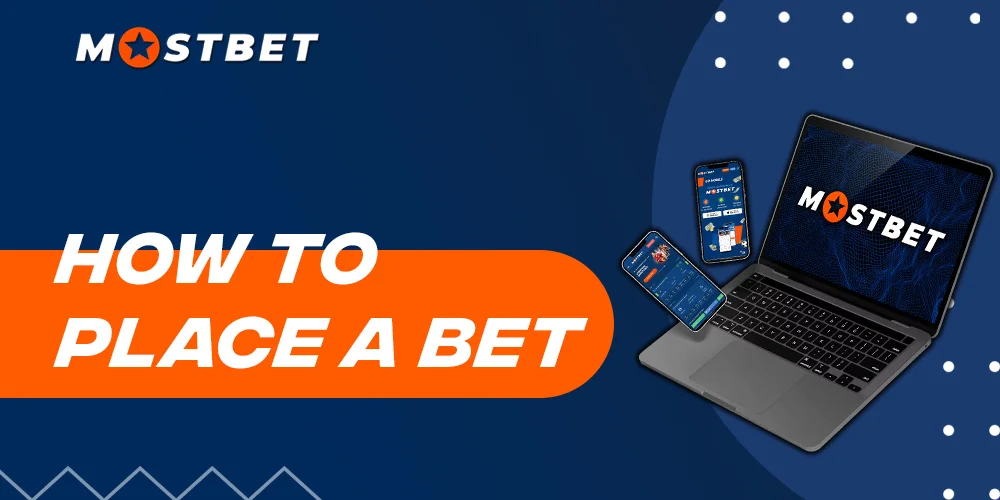 Place bet at Mostbet